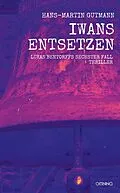 E-Book (epub) Iwans Entsetzen von Hans-Martin Gutmann
