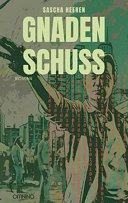 E-Book (epub) Gnadenschuss von Sascha Heeren