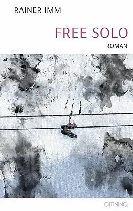 E-Book (epub) Free Solo von Rainer Imm