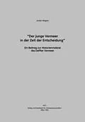 E-Book (pdf) Der junge Vermeer in der Zeit der Entscheidung von Jochen Wagner