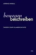 E-Book (pdf) Bewegen Beschreiben von Lorenz Engell