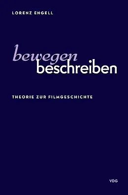 E-Book (pdf) Bewegen Beschreiben von Lorenz Engell
