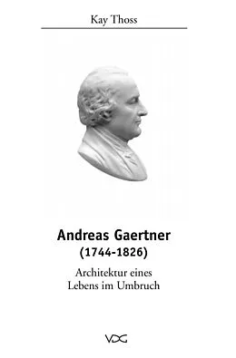 E-Book (pdf) Andreas Gaertner (1744-1826) von Kay Thoss