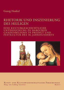 E-Book (pdf) Rhetorik und Inszenierung des Heiligen von Georg Henkel