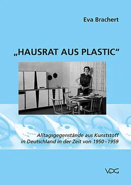 E-Book (pdf) Hausrat aus Plastic von Eva Brachert