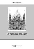 E-Book (pdf) La maniera tedesca von Markus Brandis