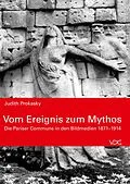 E-Book (pdf) Vom Ereignis zum Mythos von Judith Prokasky