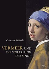 E-Book (pdf) Vermeer und die Schärfung der Sinne von Christiane Rambach