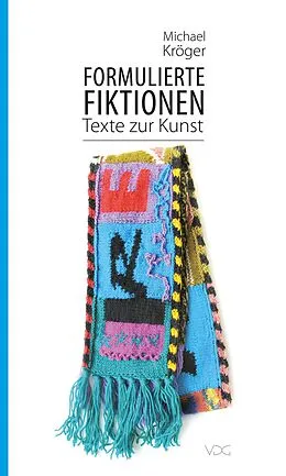 E-Book (pdf) Formulierte Fiktionen von Michael Kröger