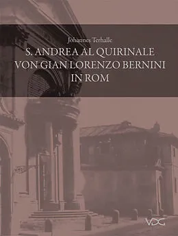E-Book (pdf) S. Andrea al Quirinale von Gian Lorenzo Bernini in Rom von Johannes Terhalle