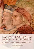 E-Book (pdf) Das Danteporträt im Bargello zu Florenz von Anna Maria Knerr