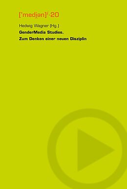 eBook (pdf) Gendermedia. Zum Denken einer neuen Disziplin de 