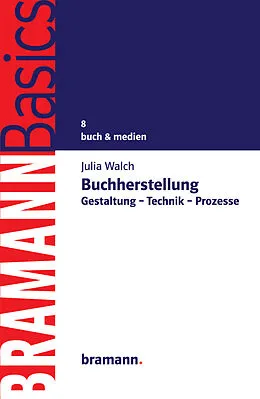 E-Book (epub) Buchherstellung von Julia Walch, Klaus-W. Bramann