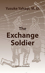 E-Book (epub) The Exchange Soldier von Yusuke Yahagi
