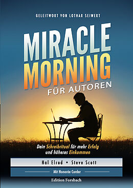 Kartonierter Einband Miracle Morning für Autoren von Hal Elrod, Steve Scott, Honorée Corder