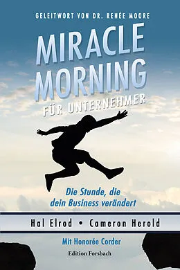 E-Book (epub) Miracle Morning für Unternehmer von Hal Elrod, Cameron Herold, Honorée Corder
