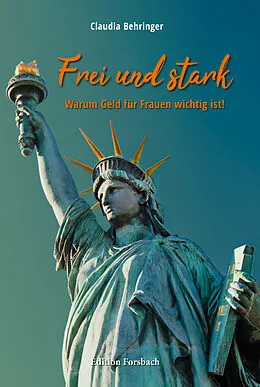 E-Book (epub) Frei und stark von Claudia Behringer