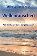 E-Book (epub) Wellenrauschen von Stella Cornelius-Koch