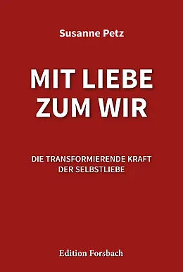 E-Book (epub) Mit Liebe zum Wir von Susanne Petz