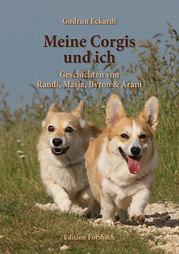 Kartonierter Einband Meine Corgis und ich von Gudrun Eckardt