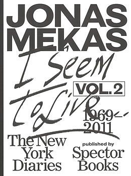 Couverture cartonnée I Seem to Live de Jonas Mekas