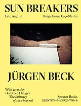 Fester Einband Jürgen Beck: Sun Breakers von Dorothee Elmiger