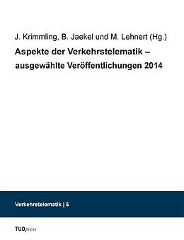 Kartonierter Einband Aspekte der Verkehrstelematik  ausgewählte Veröffentlichungen 2014 von 