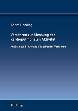 Kartonierter Einband Verfahren zur Messung der kardiopulmonalen Aktivität von André Henning