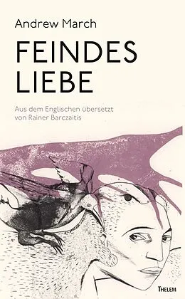 E-Book (epub) Feindes Liebe von Andrew March