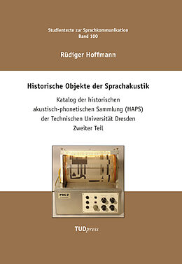 Fester Einband Historische Objekte der Sprachakustik von Rüdiger Hoffmann
