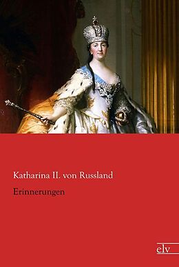 Kartonierter Einband Erinnerungen von Katharina II. von Russland