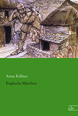 Kartonierter Einband Englische Märchen von Anna Kellner