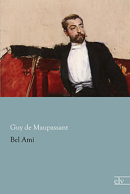 Kartonierter Einband Bel Ami von Guy de Maupassant