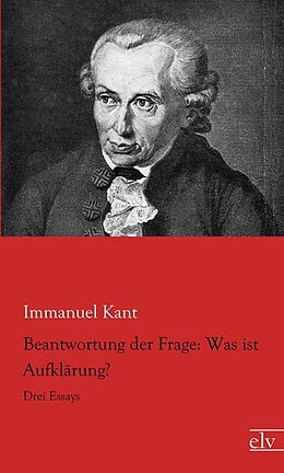 Kartonierter Einband Beantwortung der Frage: Was ist Aufklärung? von Immanuel Kant