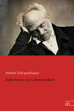 Kartonierter Einband Aphorismen zur Lebensweisheit von Arthur Schopenhauer