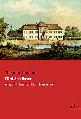 Kartonierter Einband Fünf Schlösser von Theodor Fontane