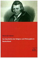 Kartonierter Einband Zur Geschichte der Religion und Philosophie in Deutschland von Heinrich Heine