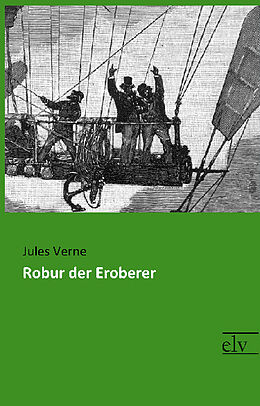 Kartonierter Einband Robur der Eroberer von Jules Verne