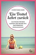 E-Book (epub) Ein Trottel kehrt zurück von Christiane Hagn