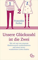 E-Book (epub) Unsere Glückszahl ist die Zwei von Franziska Ferber