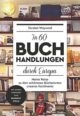 Fester Einband In 60 Buchhandlungen durch Europa von Torsten Woywod