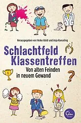 E-Book (epub) Schlachtfeld Klassentreffen von Heike Abidi, Anja Koeseling