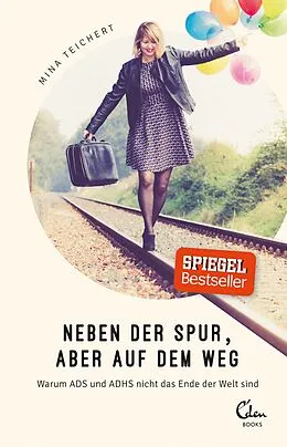 E-Book (epub) Neben der Spur, aber auf dem Weg von Mina Teichert