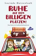 E-Book (epub) Ruhe auf den billigen Plätzen! von Lucinde Hutzenlaub