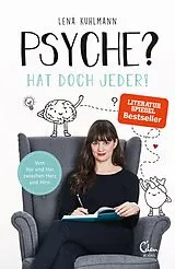 E-Book (epub) Psyche? Hat doch jeder! von Lena Kuhlmann