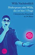 E-Book (epub) Shakespeare oder Willy, das ist hier 1 Frage von Willy Nachdenklich