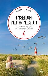 E-Book (epub) Inselluft mit Honigduft von Kerin Schmidt