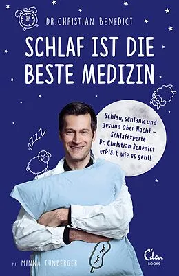 E-Book (epub) Schlaf ist die beste Medizin von Christian Benedict