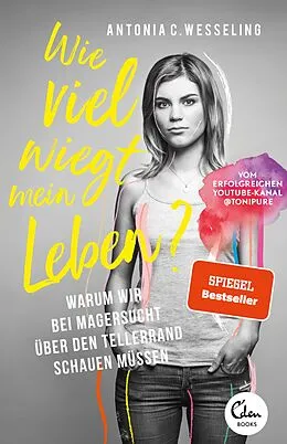 E-Book (epub) Wie viel wiegt mein Leben? von Antonia C. Wesseling