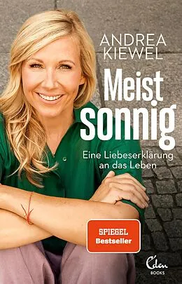 E-Book (epub) Meist sonnig von Andrea Kiewel